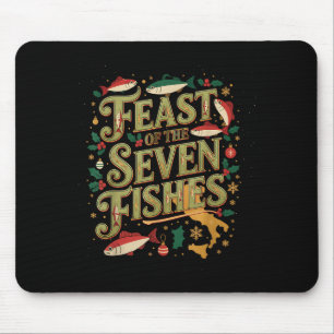 Feast Of The Seven Fishes Festive Italian Holiday  Mouse Pad