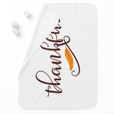 Feather Boho Native Thankful Typography Receiving Blanket
