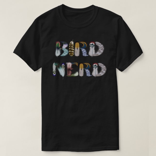 Feather Font: Bird Nerd T-Shirt (Design Front)
