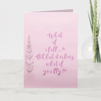 Feather - What if I fall? Inspirational Quote Card