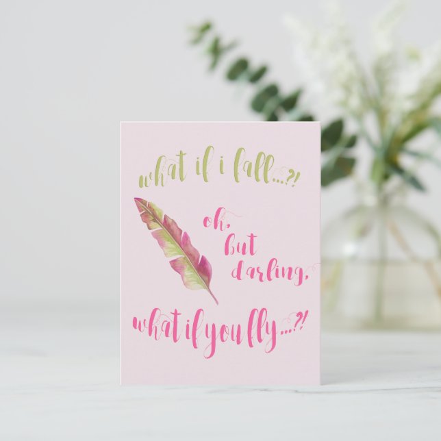 Feather - What if I fall? - Inspirational Quote Postcard (Standing Front)