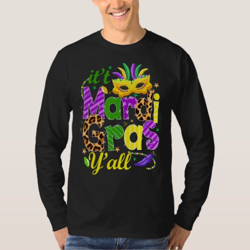 Feathered Mask Its Mardi Gras Yall New Orleans C T_Shirt