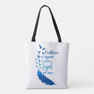 Feathers Appear When Angels Are Near- Birds Blue Tote Bag