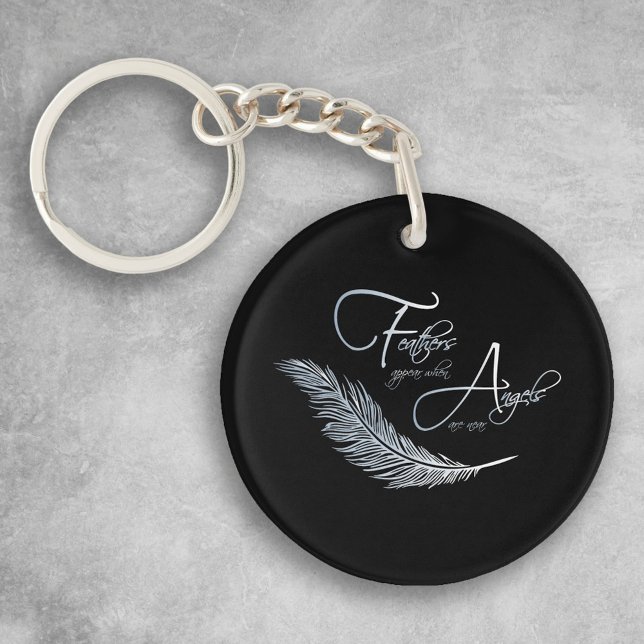 Feathers Appear When Angels Are Near Keychain (Creator Uploaded)