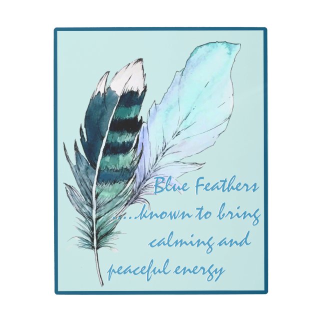 Feathers Blue and Meaning Metal Print (Front)