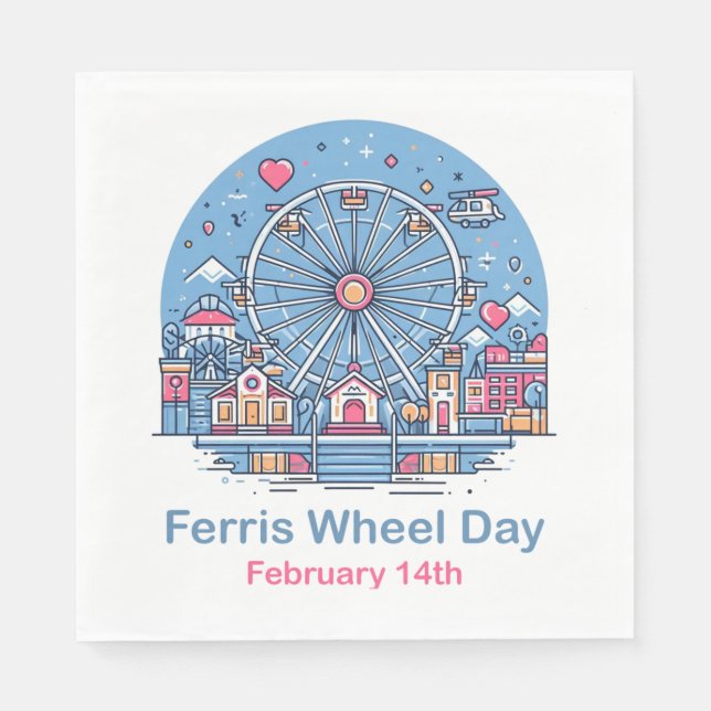 Feb 14th Ferris Wheel Day Napkins (Front)