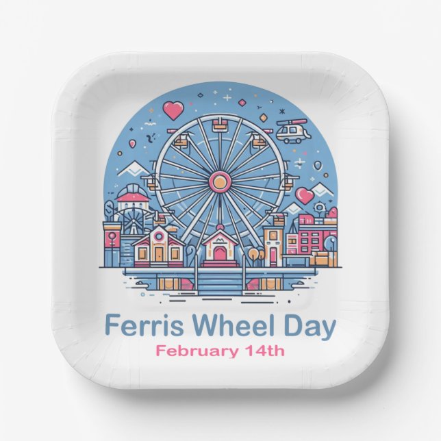 Feb 14th Ferris Wheel Day Paper Plates (Front)