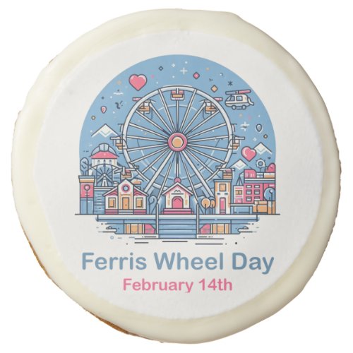 Feb 14th Ferris Wheel Day Sugar Cookie