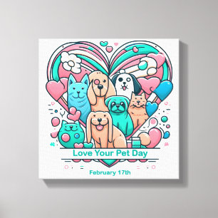 Feb 17th Love Your Pet Day Canvas Print