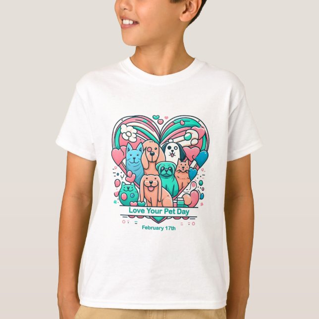 Feb 17th Love Your Pet Day T-Shirt (Front)