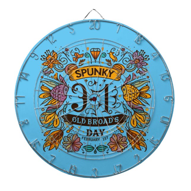 Feb 1st - Spunky Old Broads Day Dart Board (Front)