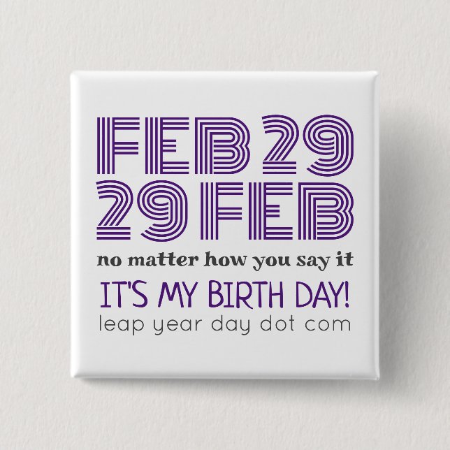 FEB 29 FEB BUTTON (Front)