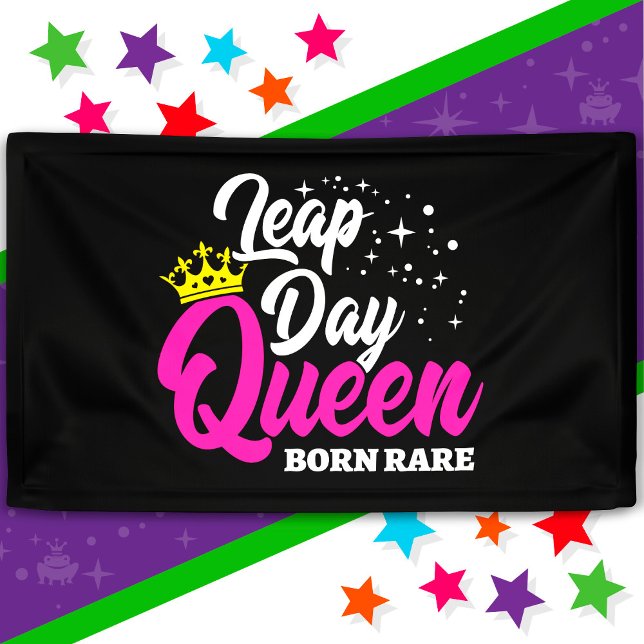 Feb 29 Leap Day Queen Leap Year Birthday Born Rare Banner (Creator Uploaded)