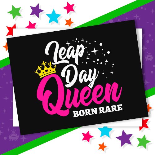 Feb 29 Leap Day Queen Leap Year Birthday Born Rare Postcard