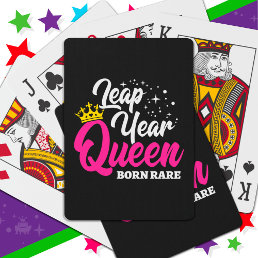 Feb 29 Leap Year Queen Leap Day Birthday Born Rare Playing Cards