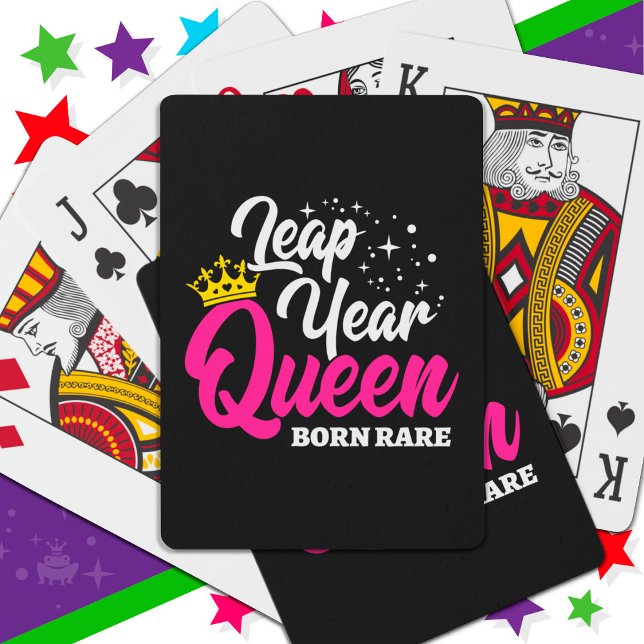 Feb 29 Leap Year Queen Leap Day Birthday Born Rare Poker Cards (Creator Uploaded)