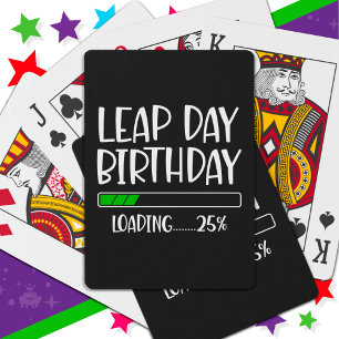 Feb 29th Leap Day Birthday 25% Loading Leap Year Poker Cards