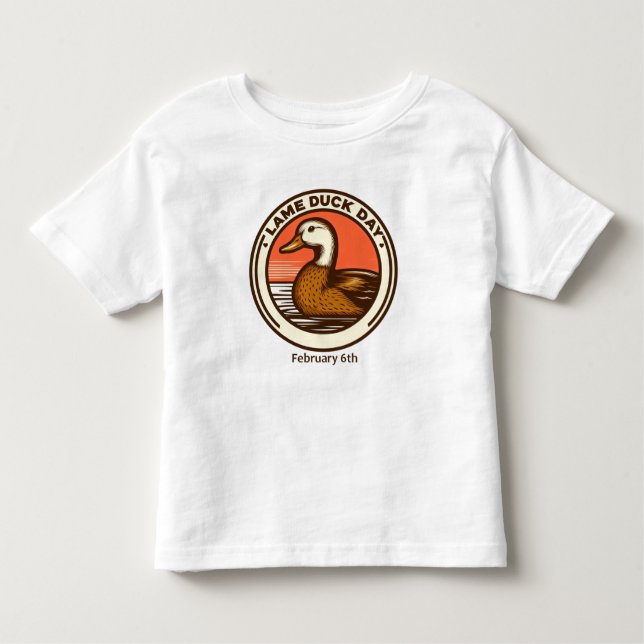 Feb 6th - Lame Duck Day Toddler T-shirt (Front)