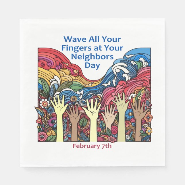 Feb 7th - Wave All Your Fingers/Neighbor Napkins (Front)