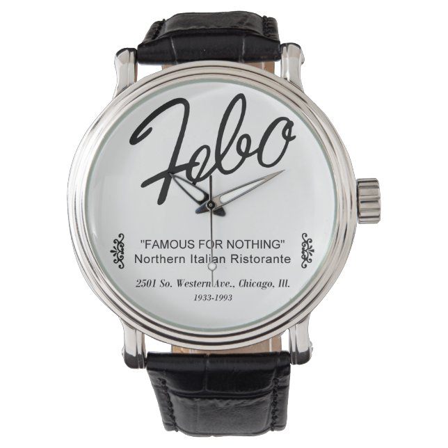 Febo, Northern Italian Ristorante, Chicago, IL  Watch (Front)