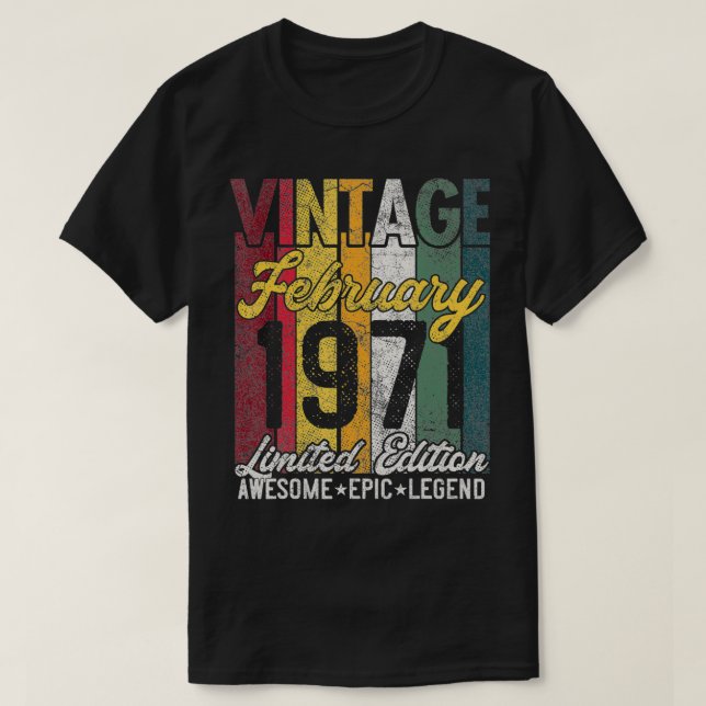 February 1971 50th Birthday Gift Limited Edition A T-Shirt (Design Front)