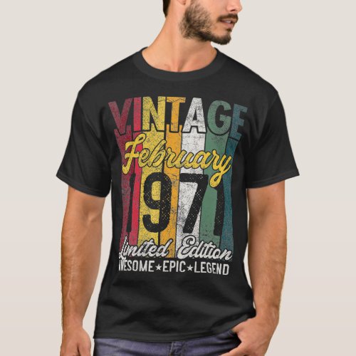 February 1971 50th Birthday Gift Limited Edition A T_Shirt