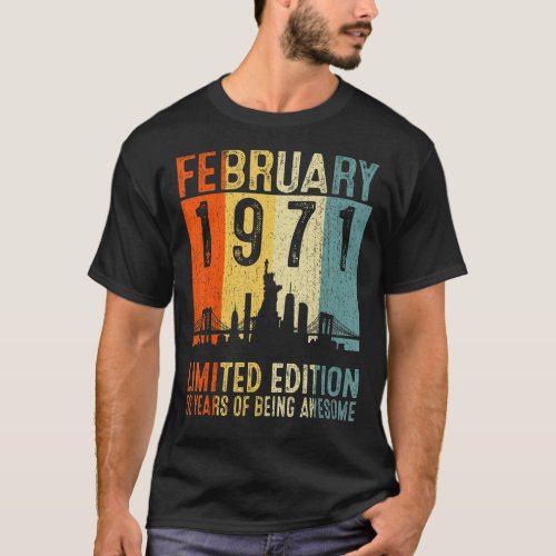 February 1971  52 Years Of Being Awesome T_Shirt
