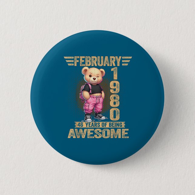 February 1980 46th Birthday 46 Year Teddy Bear Bei Button (Front)