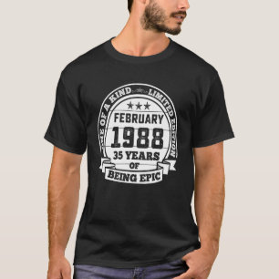 February 1988 35th Birthday  35 Years Of Being Epi T-Shirt