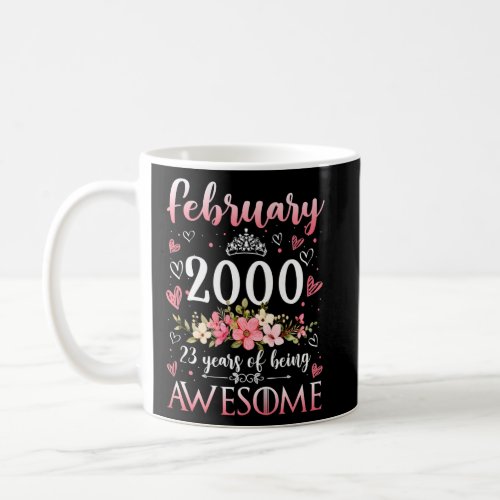 February 2000 23 Years of Being Awesome 23rd Birth Coffee Mug