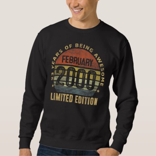 February 2000 23 Years Of Being Awesome Retro 23rd Sweatshirt