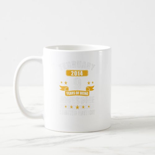 February 2014 9 Years Of Being Awesome 9th B Coffee Mug