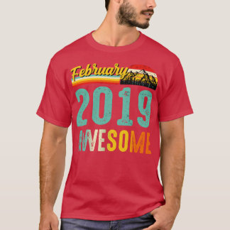 February 2019 Birthday Gift Shirt Vintage February