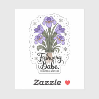 February Babe Birthday Violet & Iris Flower Sticker