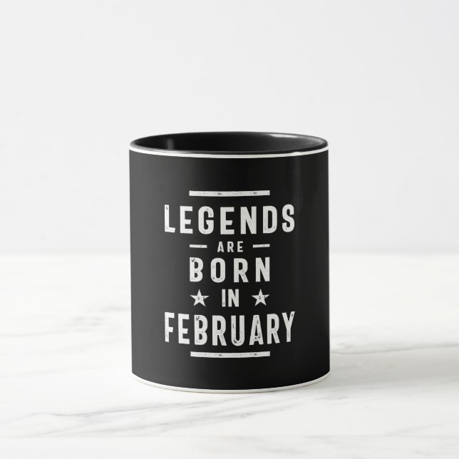 February Birthday Gift Legends Are Born In Februar Mug (Center)