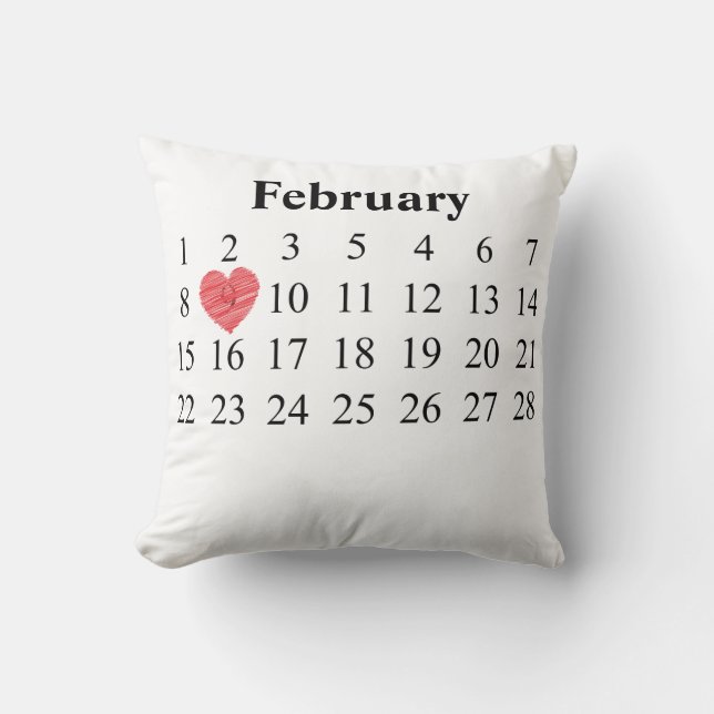 February Calendar - Move Heart over YOUR Day Throw Pillow (Front)
