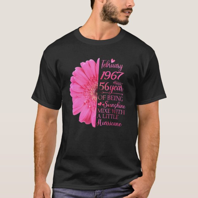 February Girl 1967 56 Years Old 56th Birthday T-Shirt (Front)