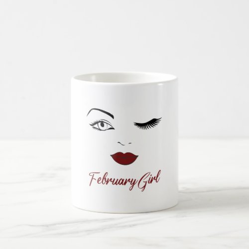 February Girl Eyes Cute Red Lips Wink Birthday Coffee Mug