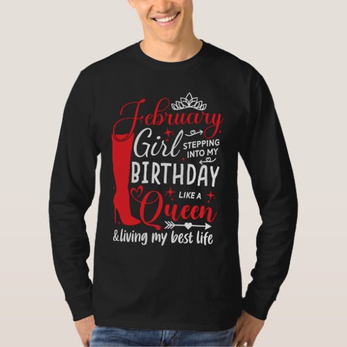 February Girl Stepping into My Birthday Aquarius Q T_Shirt