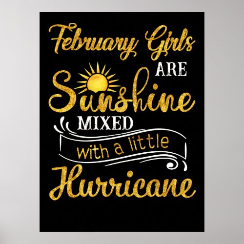 February Girls Are Sunshine Mixed Little Hurricane Poster