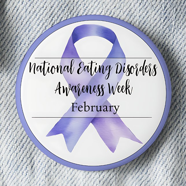 February National Eating Disorders Awareness Week Button (February.  National Eating Disorders Awareness Week. Periwinkle awareness ribbon.)