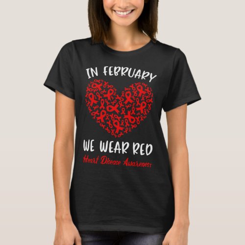 February We Go Red American Heart Disease Awarenes T_Shirt