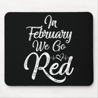 February We Go Red Heart Disease Awareness America Mouse Pad