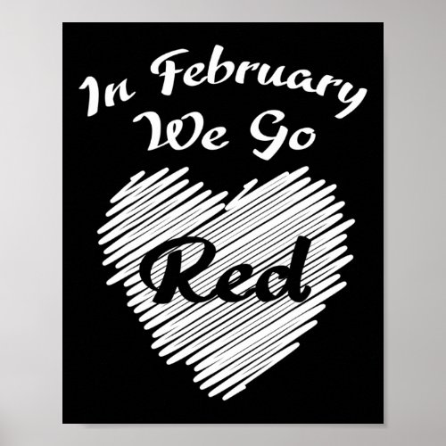 February We Go Red Heart Disease Awareness America Poster