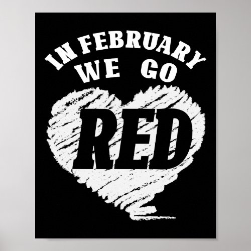 February We Go Red Heart Disease Awareness America Poster