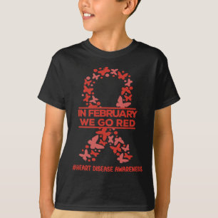 February We Go Red Heart Disease Awareness Wear Re T-Shirt