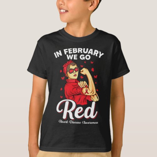 February We Go Red Support Heart Disease Awareness T_Shirt