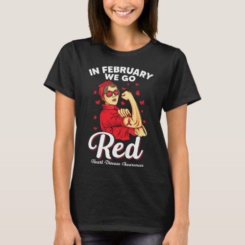 February We Go Red Support Heart Disease Awareness T_Shirt