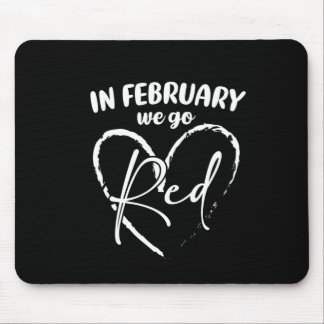 February We Go Red Women Heart Disease Awareness M Mouse Pad