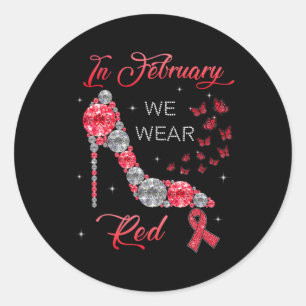 February We Wear Red Butterflies Heart Disease Awa Classic Round Sticker